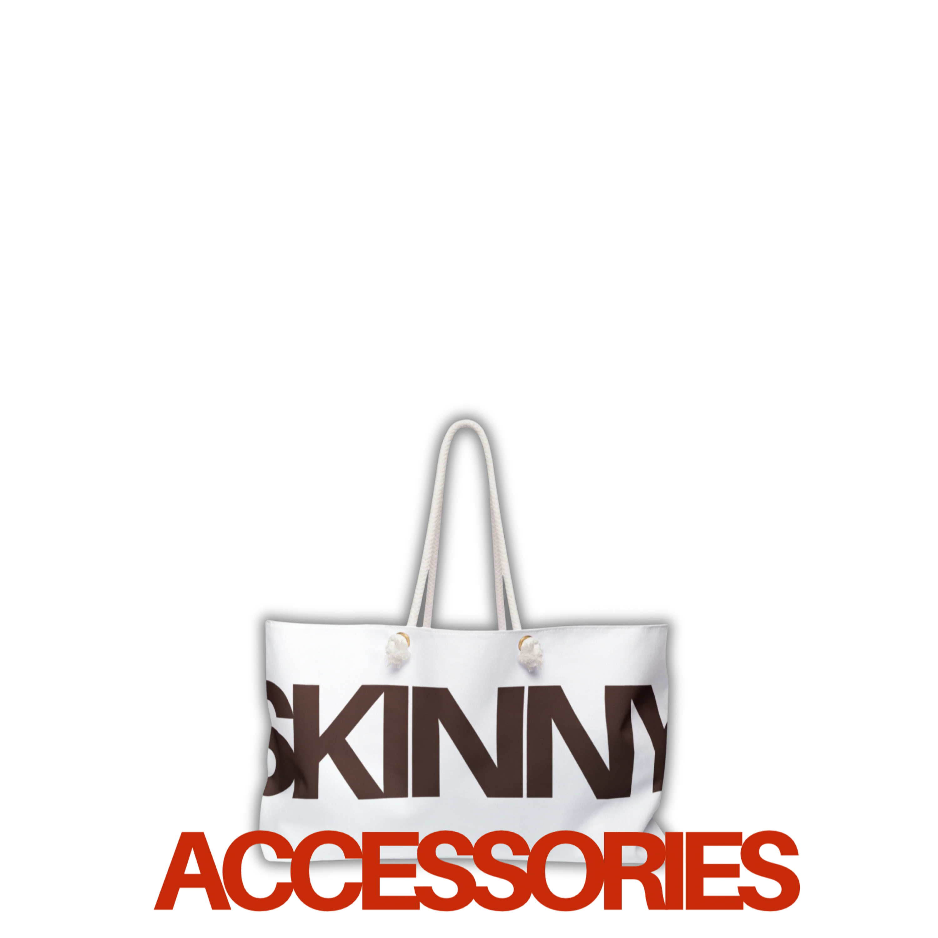 Skinny Accessories